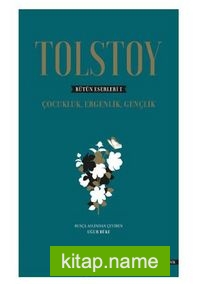 Tolstoy Bütün Eserleri 1 – Ciltli