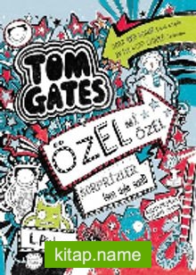 Tom Gates 6 / Özel mi Özel Sürprizler (Sen Öyle San!)