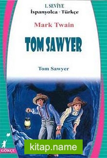 Tom Sawyer (İspanyolca-Türkçe) 1. Seviye