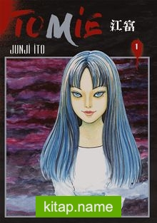 Tomie 1.Cilt