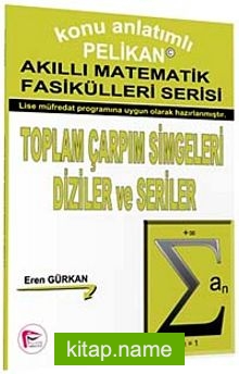 Toplam Çarpım Simgeleri Diziler ve Seriler – Akıllı Matematik Fasiküleri Serisi