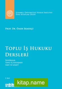 Toplu İş Hukuku Dersleri