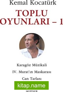 Toplu Oyunları 1 / Karagöz Müzikali – IV. Murat Maskarası – Can Tarlası