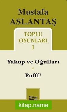 Toplu Oyunları 1 / Yakup ve Oğulları – Pufff!