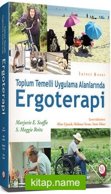 Toplum Temelli Uygulama Alanlarında Ergoterapi