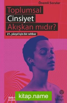 Toplumsal Cinsiyet Akışkan mıdır?