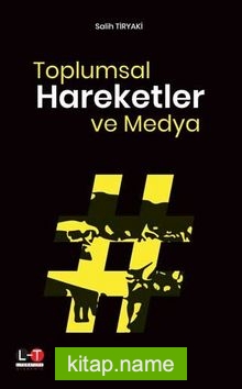 Toplumsal Hareketler ve Medya