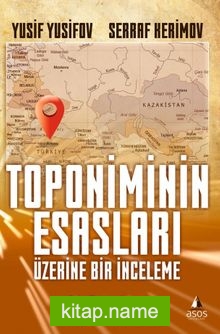 Toponimin Esasları Üzerinde Bir İnceleme