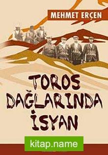 Toros Dağlarında İsyan