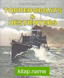 Torpedoboats and Destroyers  The Ottoman Navy