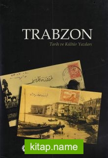 Trabzon Tarih ve Kültür Yazıları (Cilt 1-2)