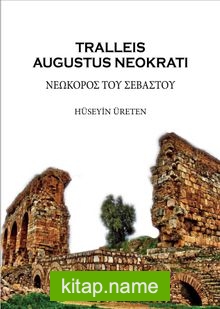 Tralleis: Augustus Neokratı