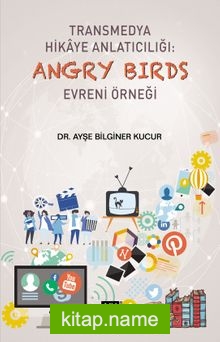 Transmedya Hikaye Anlatıcılığı: Angry Birds Evreni Örneği