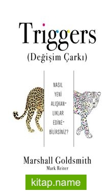 Triggers (Değişim Çarkı)