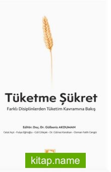 Tüketme Şükret