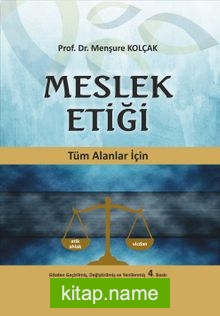 Tüm Alanlar İçin Meslek Etiği