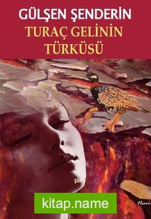 Turaç Gelinin Türküsü