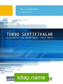 Turbo Sertifikalar Alternatif Bir Kaldıraçlı Türev Ürün