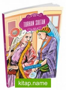 Turhan Sultan / Büyük Kahramanlar