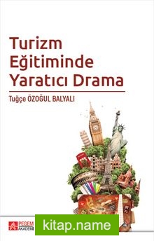 Turizm Eğitiminde Yaratıcı Drama