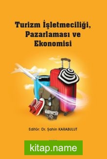 Turizm İşletmeciliği, Pazarlaması ve Ekonomisi