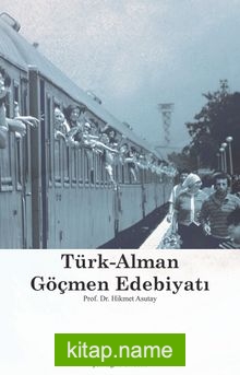 Türk – Alman Göçmen Edebiyatı