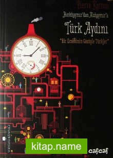 Türk Aydını ”Bir Ecnebinin Gözüyle Türkler”