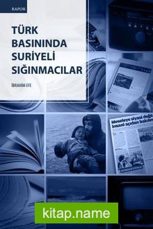 Türk Basınında Suriyeli Sığınmacılar