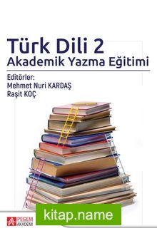 Türk Dili 2  Akademik Yazma Eğitimi