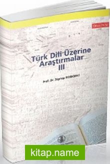 Türk Dili Üzerine Araştırmalar 3.Cilt