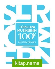 Türk Dini Musikisinin 100’ü