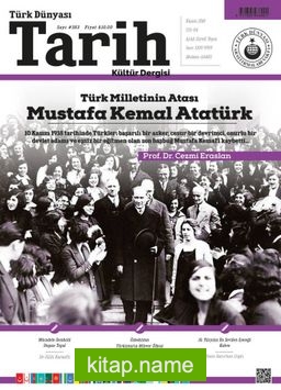 Türk Dünyası Tarih Kültür Dergisi Sayı: 383 Kasım 2018