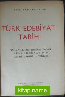 Türk Edebiyatı Tarihi / Başlangıçtan Bugüne Kadar Türk Edebiyatının Tarihi, Tahlili ve Tenkidi (Kod:4-I-12)