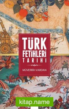 Türk Fetihleri Tarihi