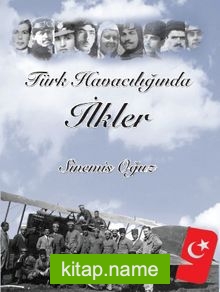 Türk Havacılığında İlkler