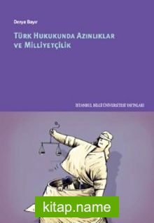 Türk Hukukunda Azınlıklar ve Milliyetçilik