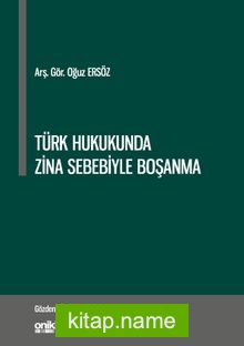 Türk Hukukunda Zina Sebebiyle Boşanma