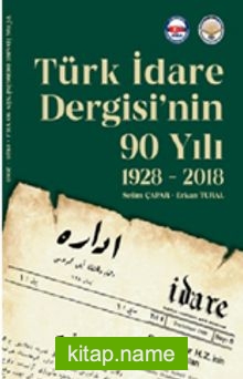 Türk İdare Dergisi’nin 90 Yılı