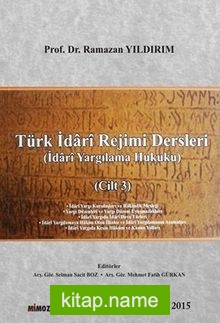Türk İdari Rejimi Dersleri (Cilt 3)