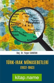 Türk-Irak Münasebetleri (1932-1963)