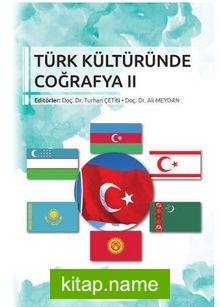 Türk Kültüründe Coğrafya II