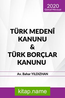 Türk Medeni Kanunu  Türk Borçlar Kanunu