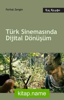 Türk Sinemasında Dijital Dönüşüm