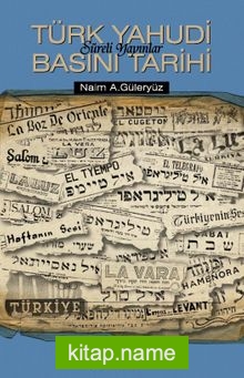Türk Yahudi Basını Tarihi – Süreli Yayınlar