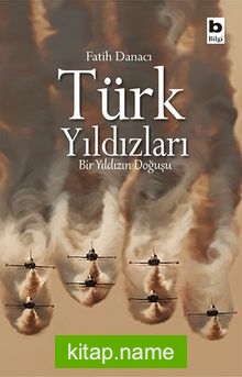 Türk Yıldızları Bir Yıldızın Doğuşu