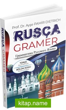 Türkçe Açıklamalı Rusça Gramer Dilbilgisi