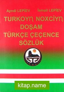 Türkçe Çeçence Sözlük