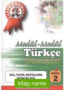 Türkçe Modül -2 / Ses, Yazım, Noktalama Biçim Bilgisi