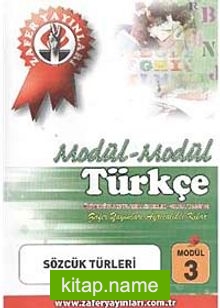 Türkçe Modül -3 / Sözcük Türleri