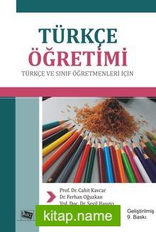 Türkçe Öğretimi  Türkçe ve Sınıf Öğretmenleri İçin